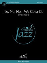 No, No, No... We Gotta Go Jazz Ensemble sheet music cover